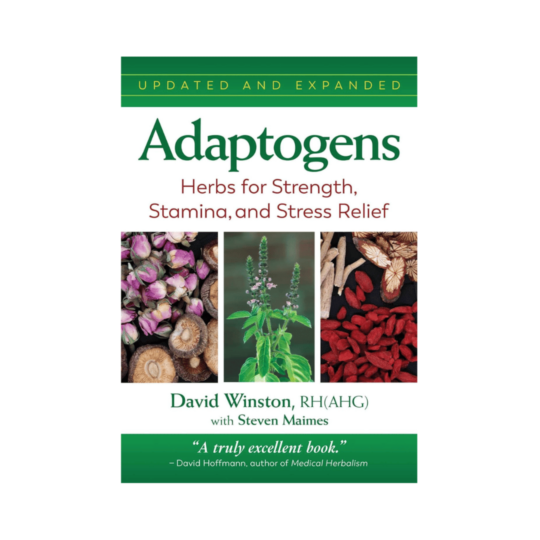 Adaptogens: Herbs for Strength, Stamina, and Stress Relief