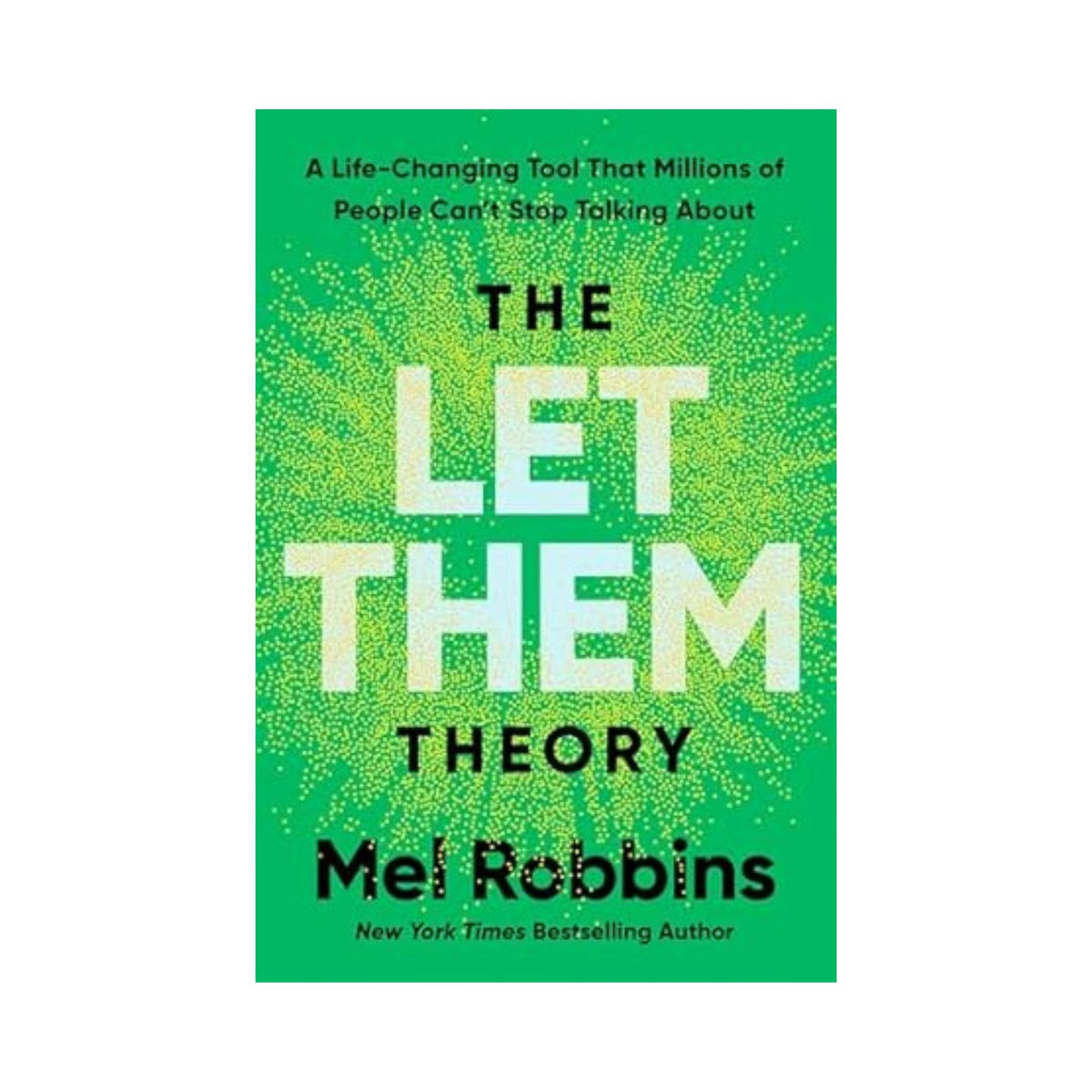 The Let Them Theory