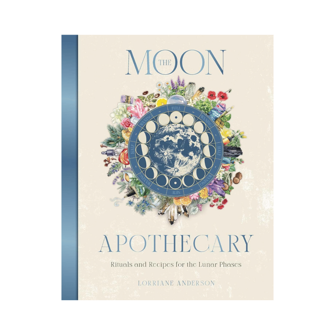 The Moon Apothecary: Rituals and Recipes for the Lunar Phases