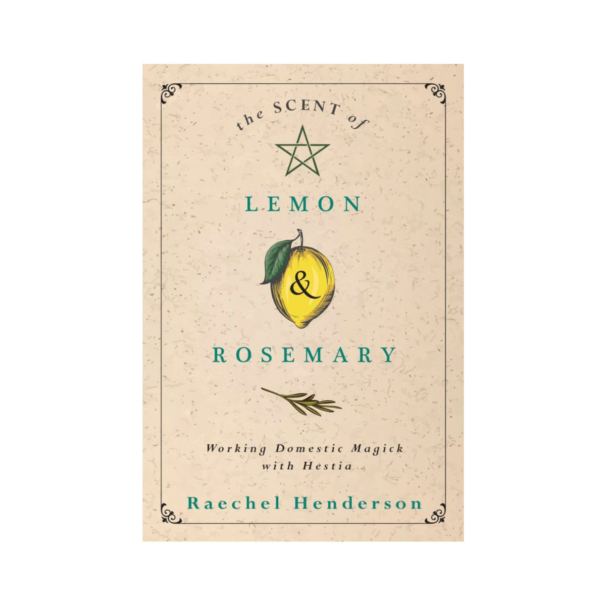 The Scent of Lemon and Rosemary