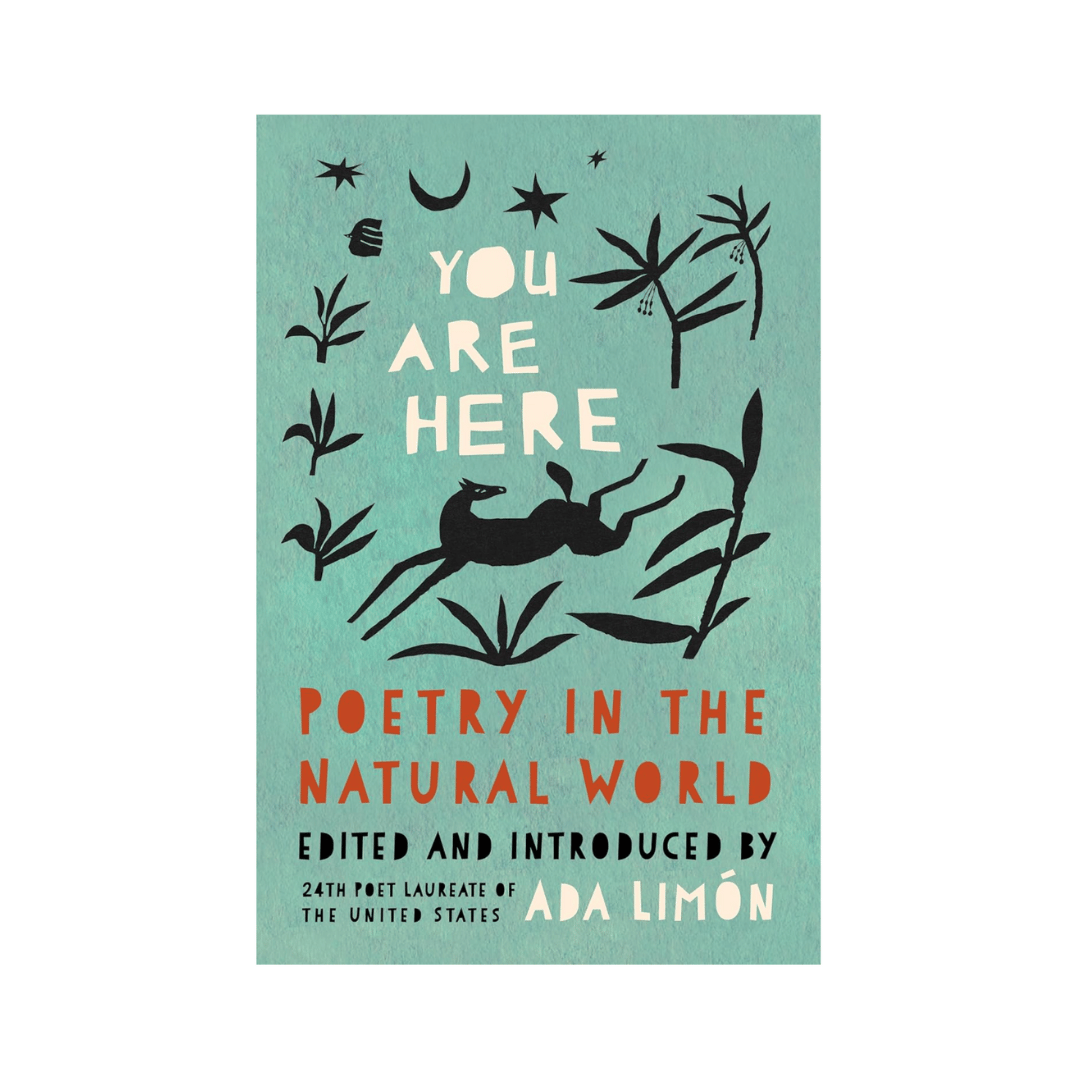 You Are Here: Poetry in the Natural World